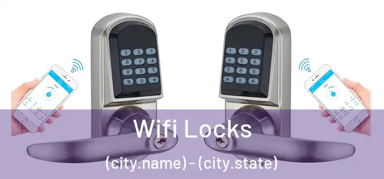  Wifi Locks (city.name) - (city.state)